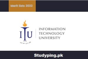 ITU Merit List 2022 Check Online Information Technology University
