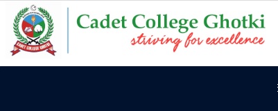 Cadet College Ghotki Karachi Admission 2022 Apply Online