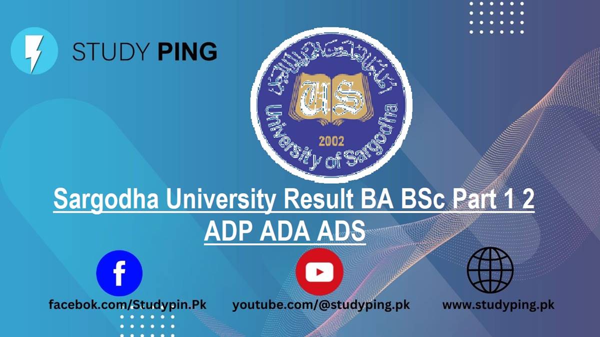 Sargodha University Result 2022 BA BSc Part 1 2 ADP ADA ADS