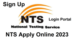 NTS Apply Online 2023 Login Portal Sign Up 